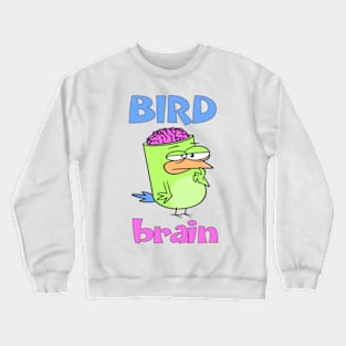 Birdbrain Design for Bird Lovers Crewneck Sweatshirt